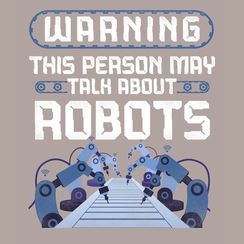 Robot Robotics Engineer Warning