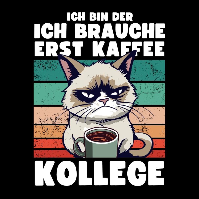 Grump Cat - Ich Brauche Erst Kaffee Trinker Humor