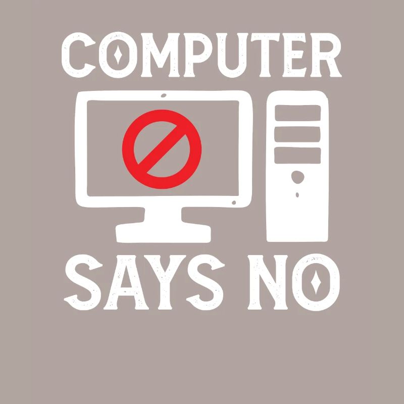Softwareentwickler Computer Says No Programmierer