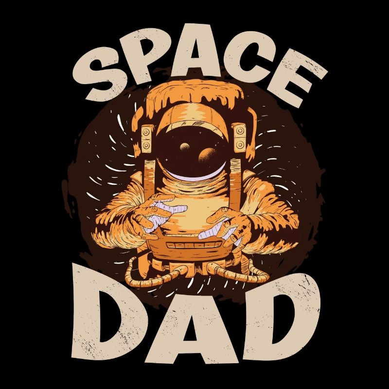 Astronaute Space Dad Spaceman Space Planet