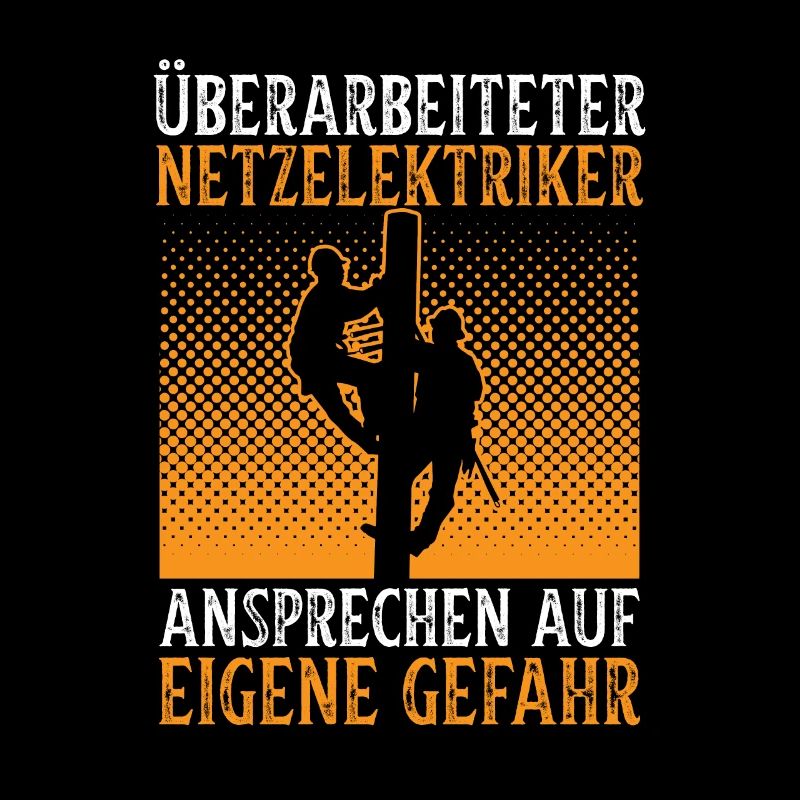 Netzelektriker ansprechen auf eigene Gefahr