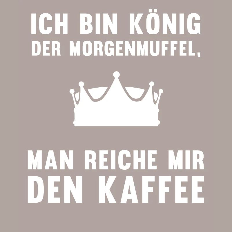 Morgenmuffel Kaffee-König Geschenkidee