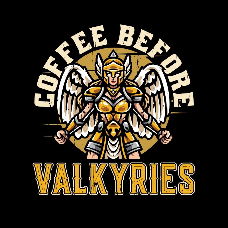 Valkyries Coffee Before Norse Goddess Coffee Lover