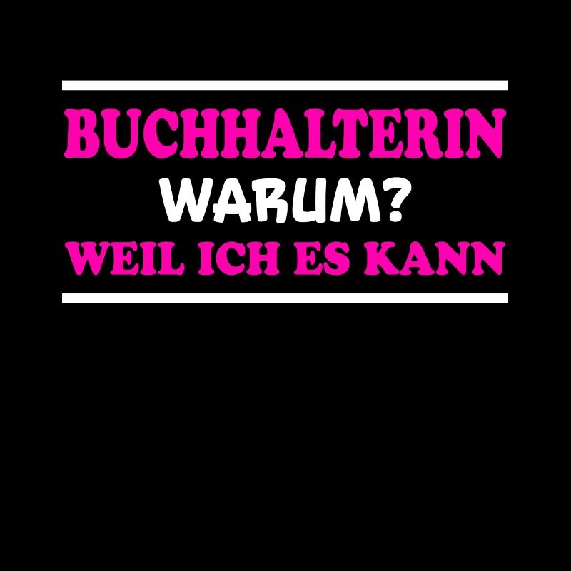 Buchhalterin Spruch Lustiges Buchhalterin Geschenk