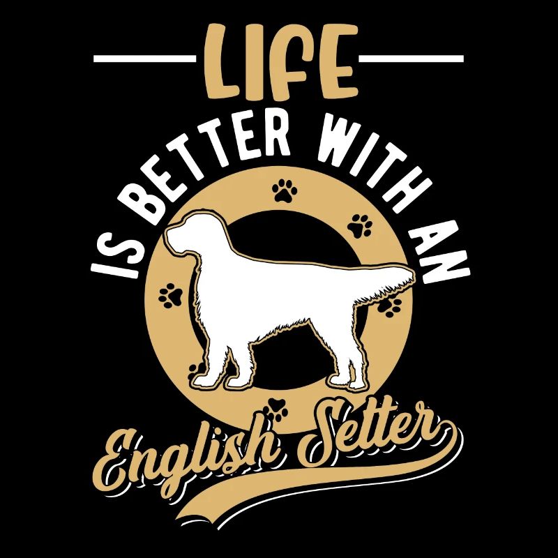 Das Leben ist besser mit English Setter