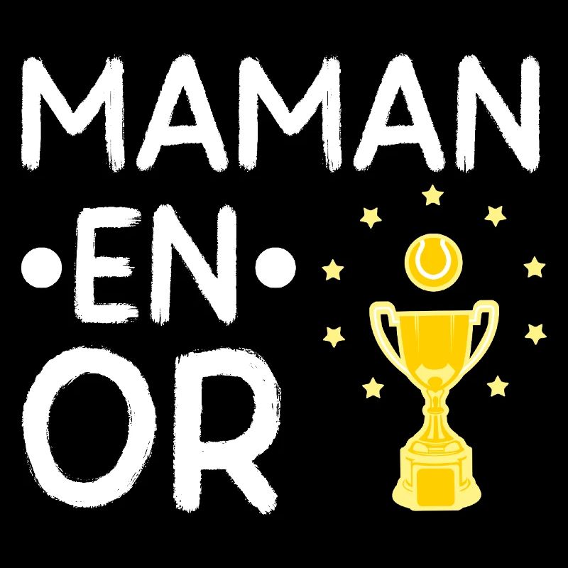 Maman en or.