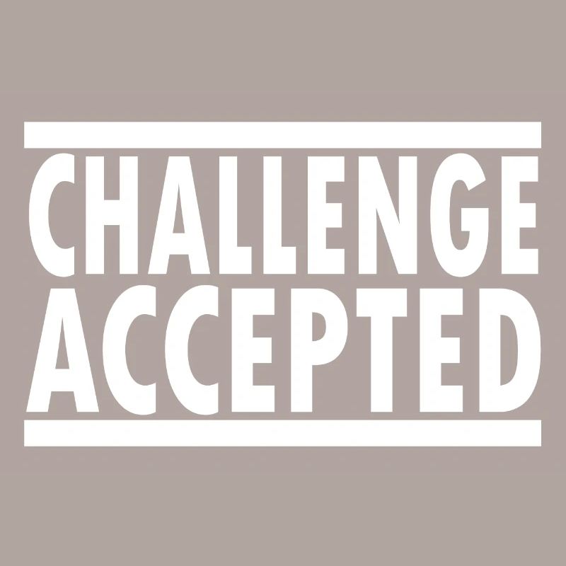 Challenge Accepted