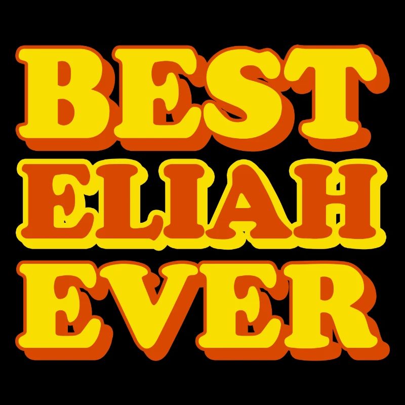 Eliah First Name Funny Gift