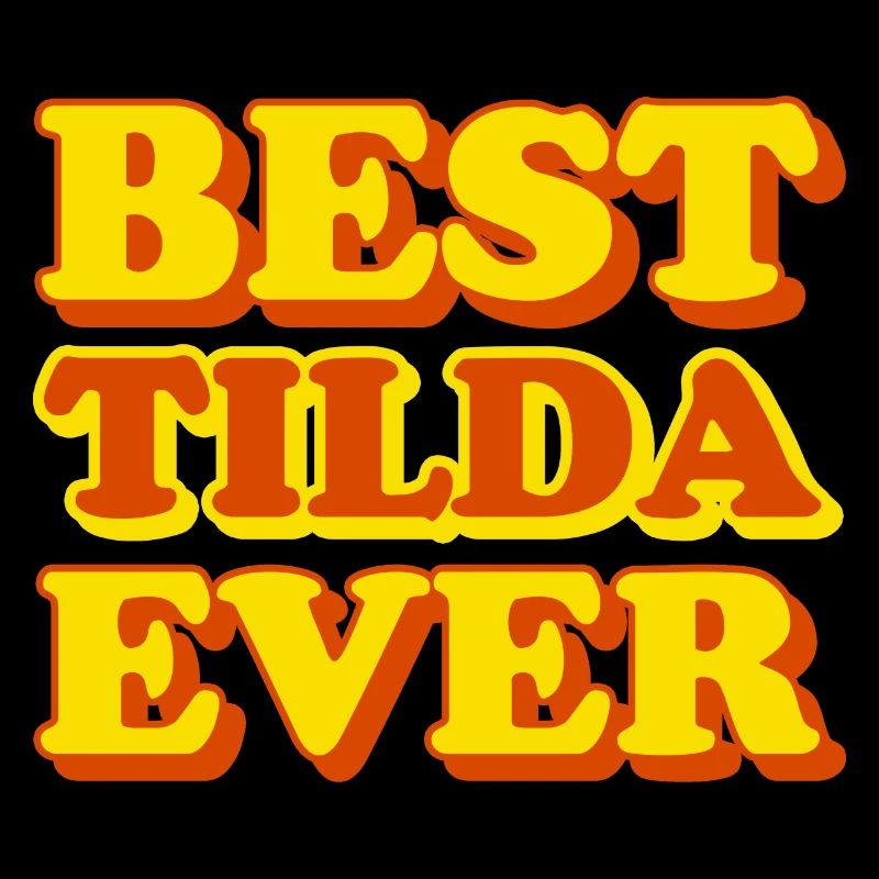 Tilda First Name Funny Gift