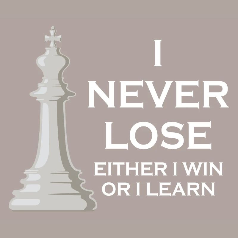 Ich verliere nie, ich gewinne oder ich lerne Schach