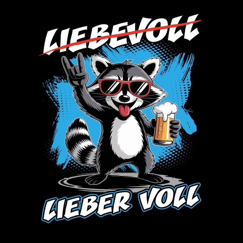 Bier | Liebevoll lieber voll | Waschbär