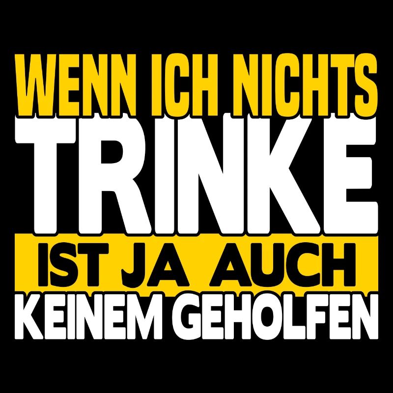 Wenn ich nichts trinke