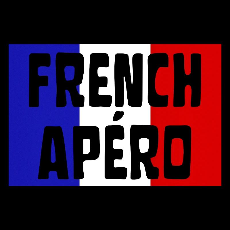 FRENCH APÉRO - Drapeau Français