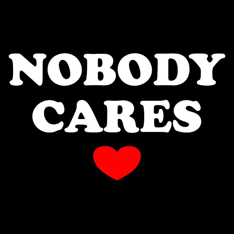 Nobody Cares