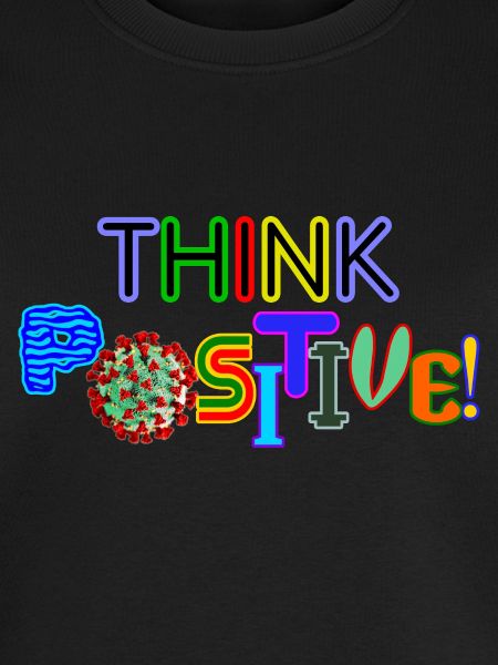 Think positive!