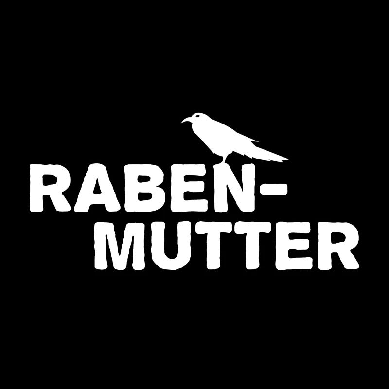 Rabenmutter Rabe Mutter Mama Mami