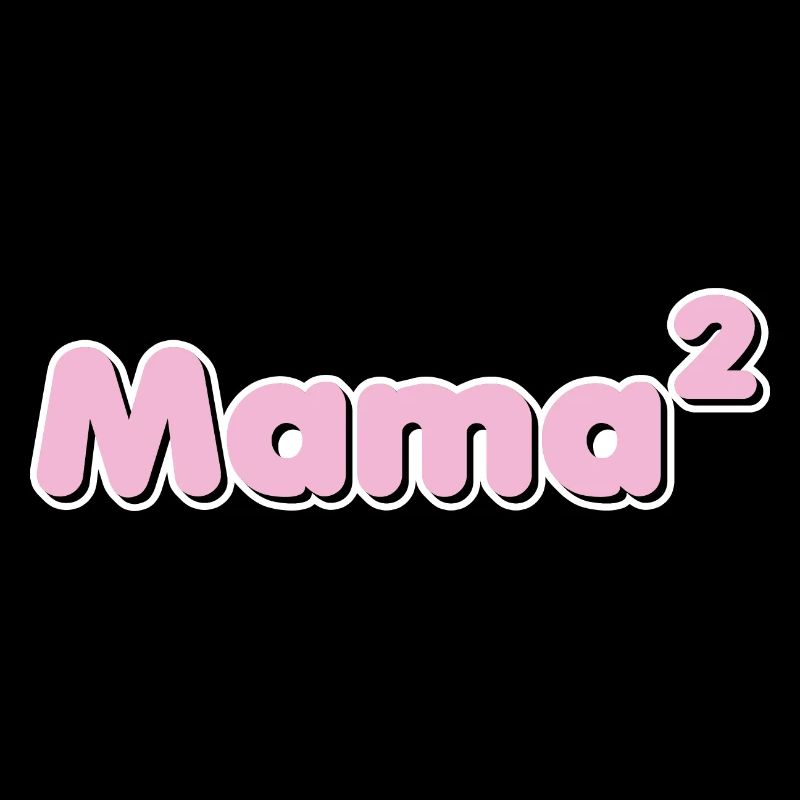 Mama hoch 2