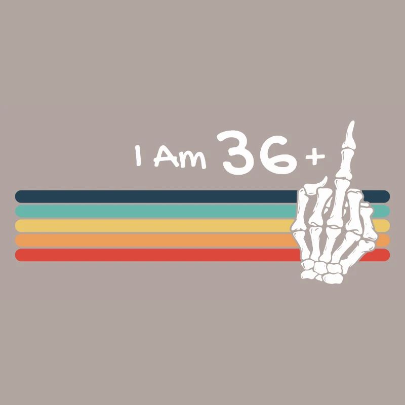 Ich bin nicht 37, ich bin 36 plus Mittelfinger Retro