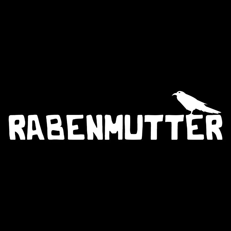 Rabenmutter Rabe Mutter Mama Mami
