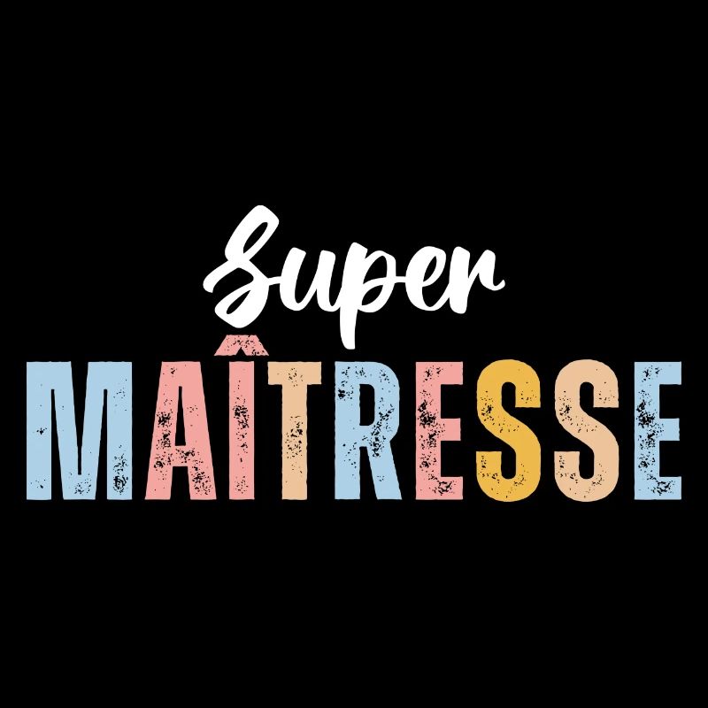 Super maitresse cadeau pour maîtresse d' école