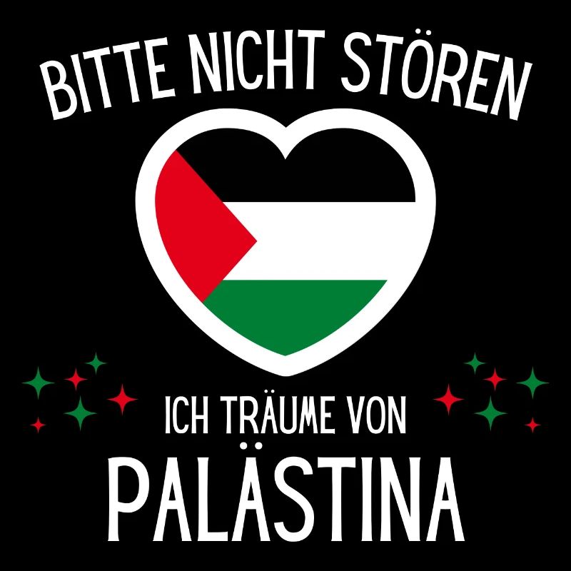 Bitte Nicht Stören Ich Träume Von Palästina