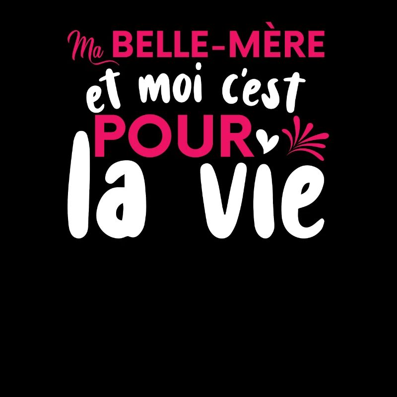 La Belle-Mère Et Moi | Belle Maman