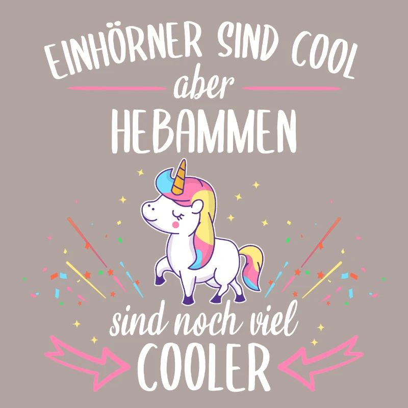 Hebamme Hebammen Entbindungspflegerin Beruf Spruch