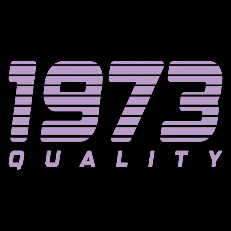 1973 quality | Farbe änderbar