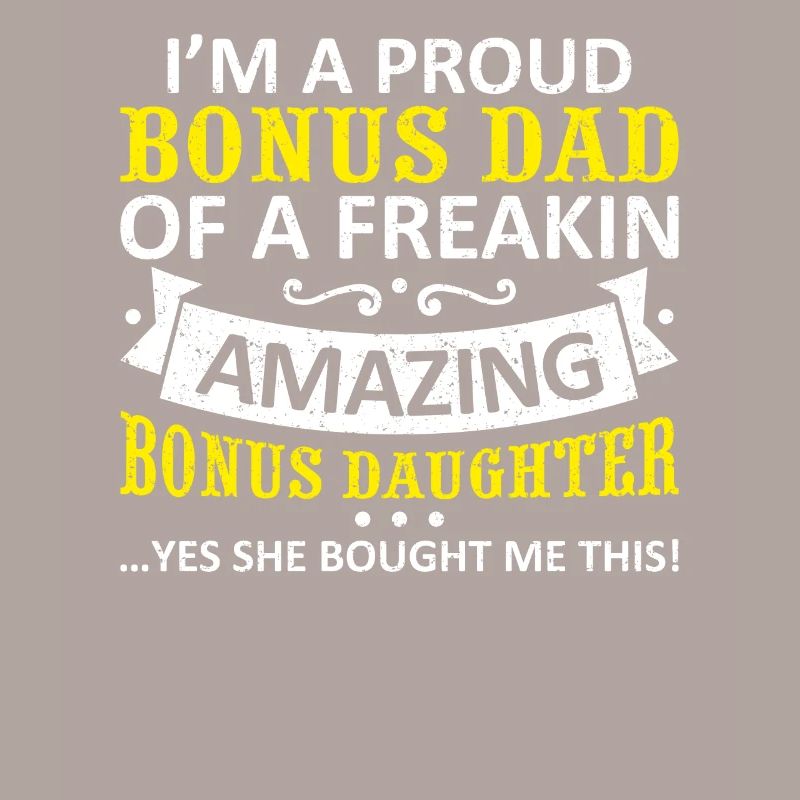 Funny Bonus Dad Stepdaughter Stepdad Fathers Day G