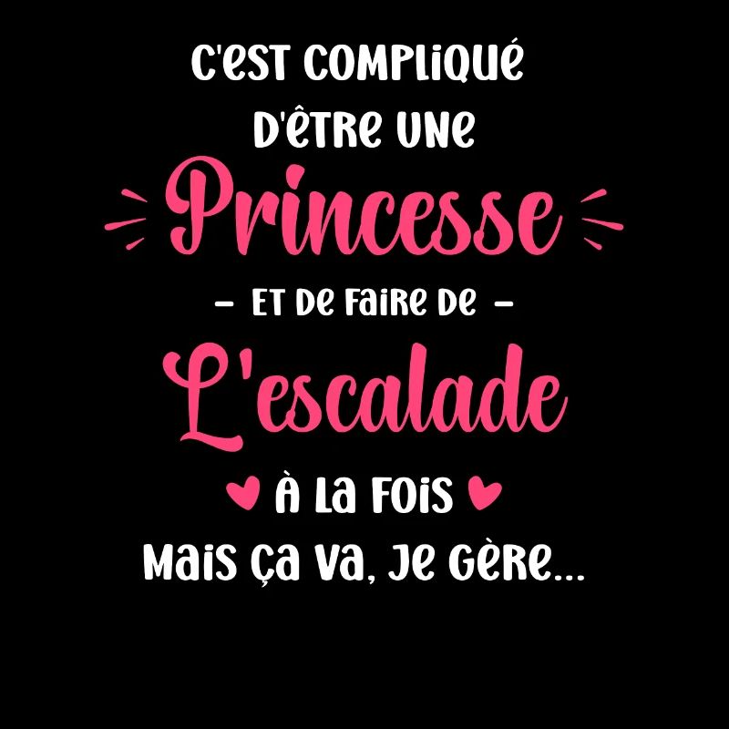 C'est Compliqué princesse et escalade