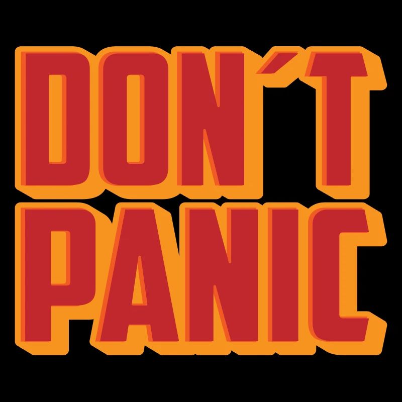 Dont Panic Don't Panic | Colors can be changed