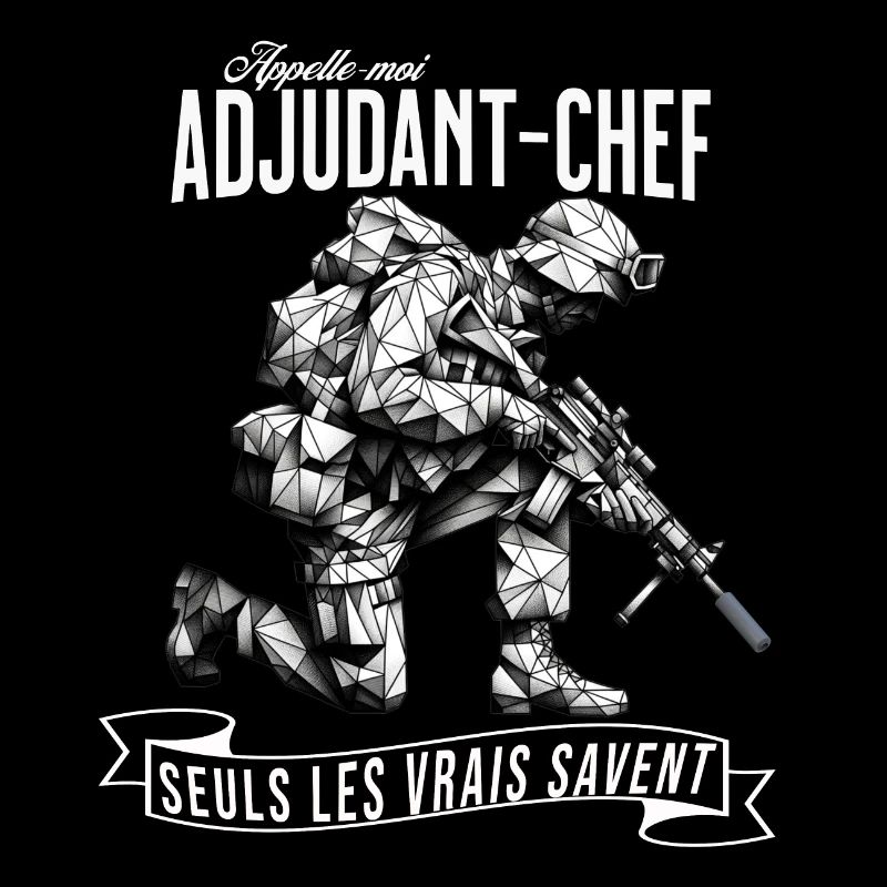 Appelle-moi Adjudant-Chef..seul