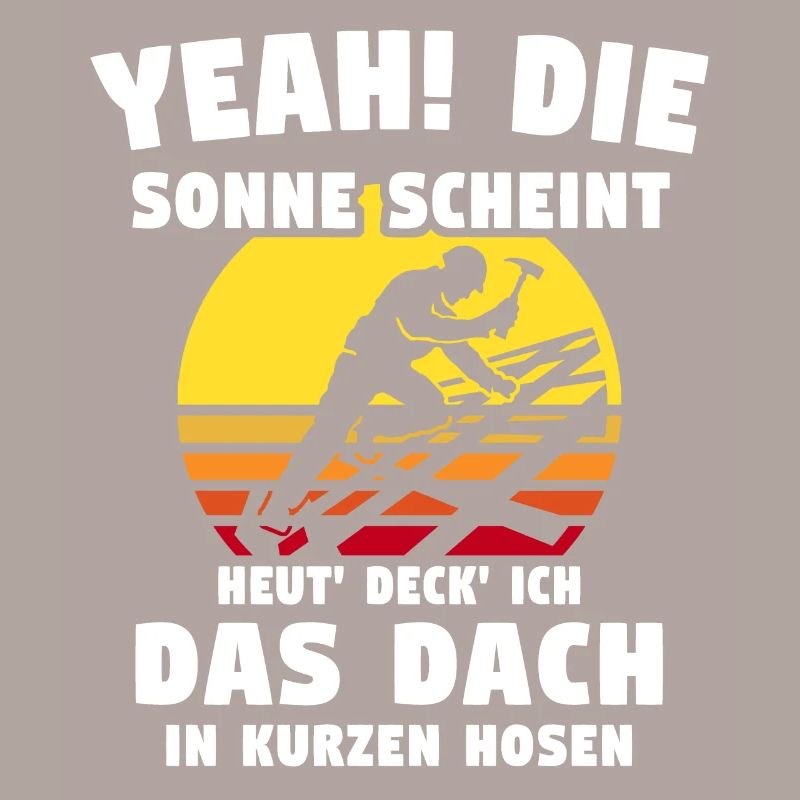 Dachdecker Sprüche Dachdecken