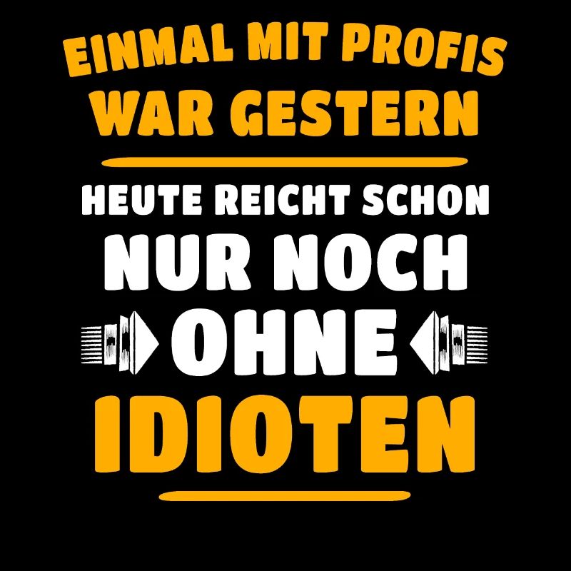 Profis Idioten Handwerker