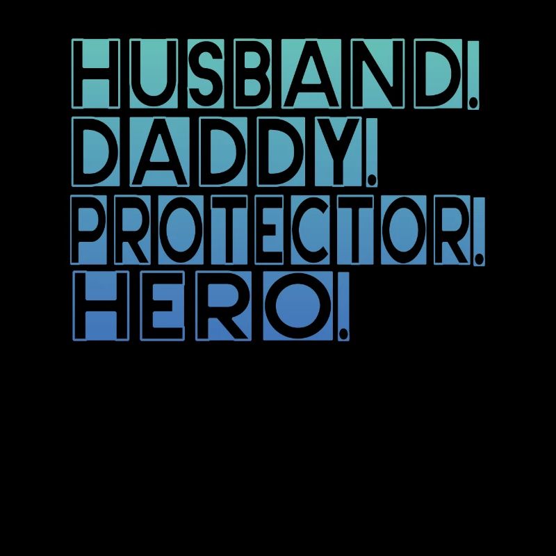 Ehemann Daddy Beschützer Held Vatertag