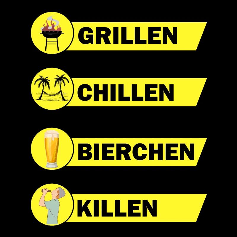 Grillen Chillen Bierchen Killen Grill Bier Spruch