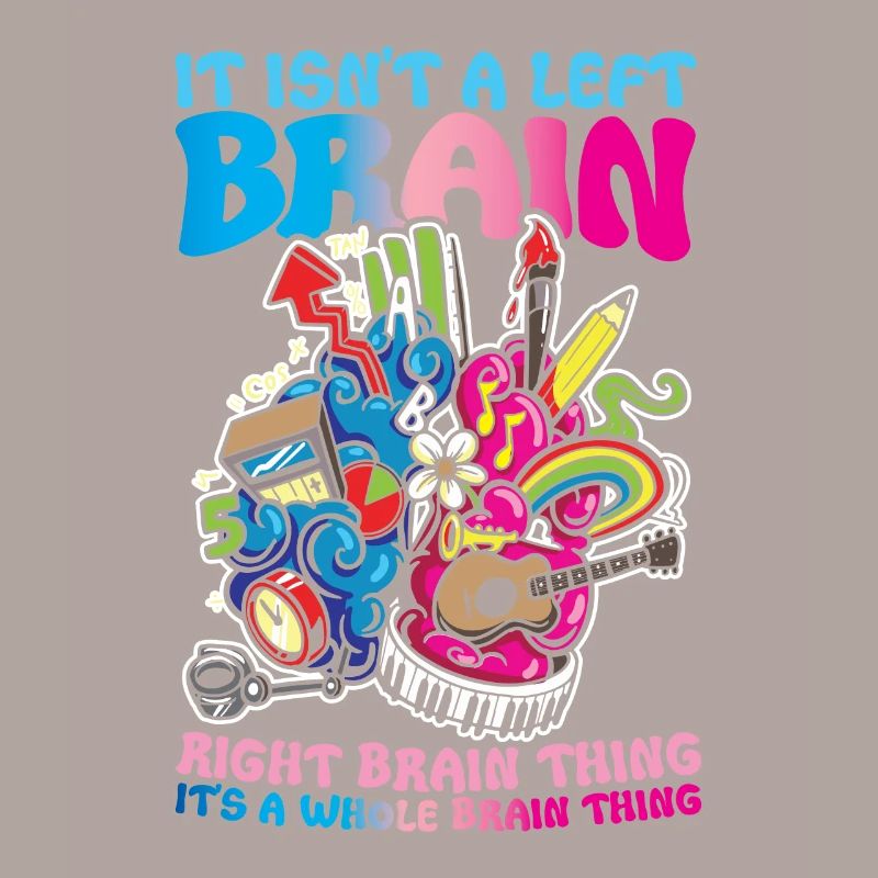 It Isn't A Left Brain Right Brain Thing Its A