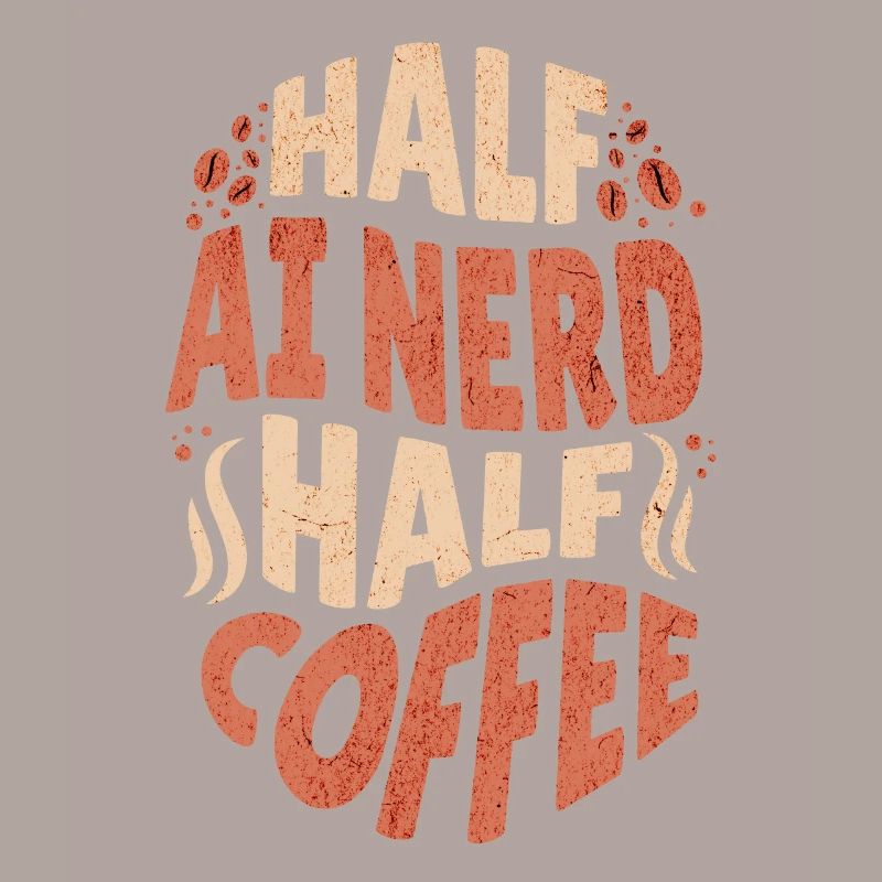 Künstliche Intelligenz halb KI Nerd halb Kaffee