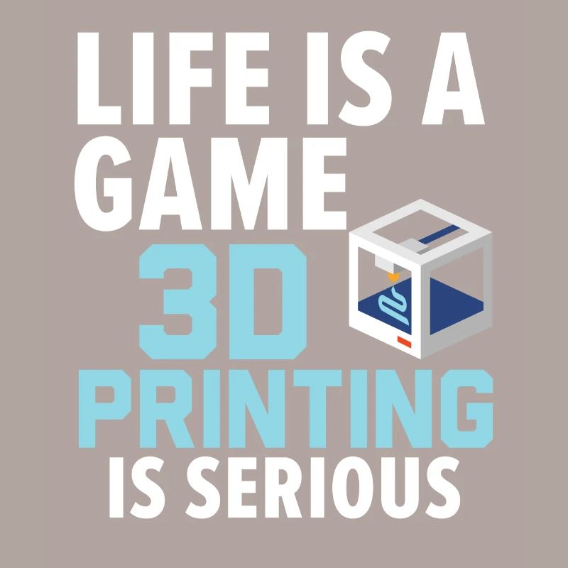 Das Leben ist ein Spiel 3D-Druck ist eine ernste A