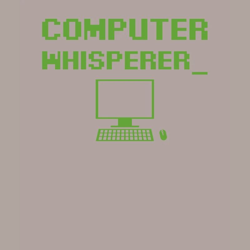 Computer Whisperer Tech Supporting Nerds Geeks Fun