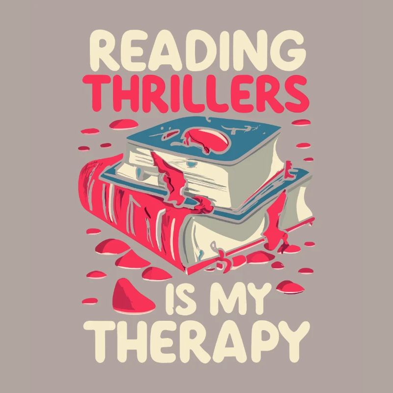 Reading Thrillers Is My Therapy