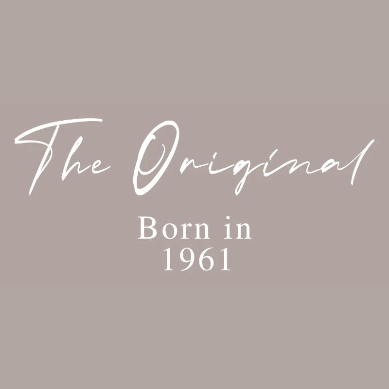 The Original – Born 1961 Script Typography