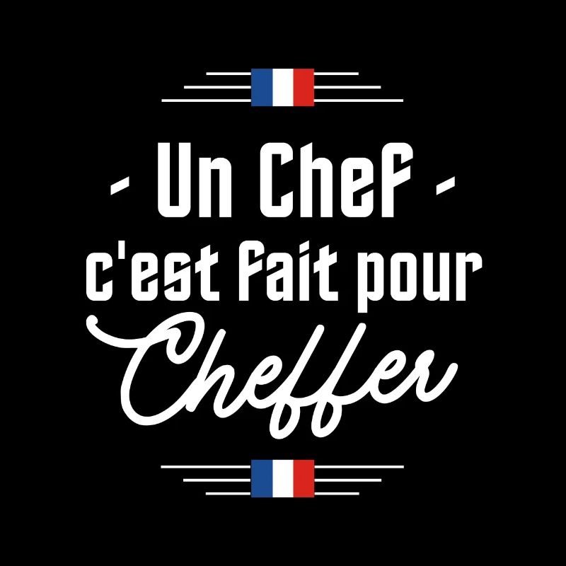 Un chef c'est fait pour cheffer - Citation Chirac