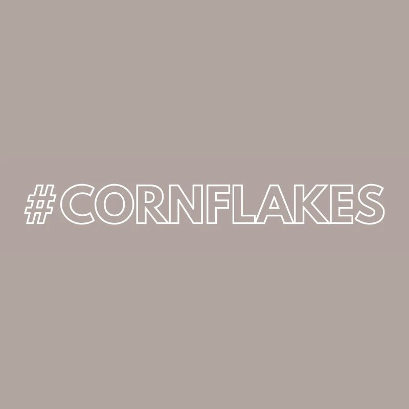 Hashtag Statement Cornflakes
