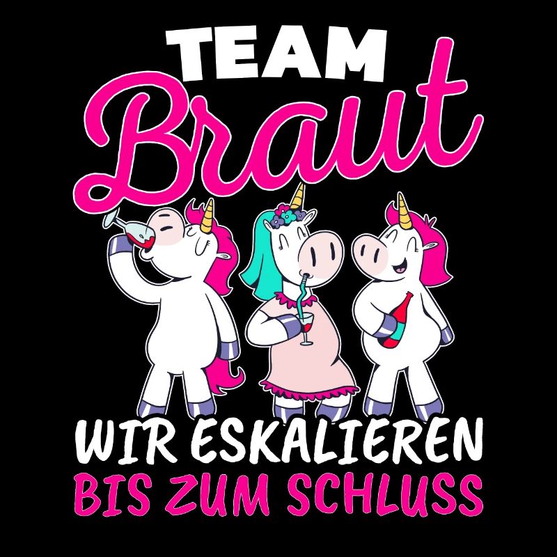 Team Braut Einhorn Junggesellinnenabschied
