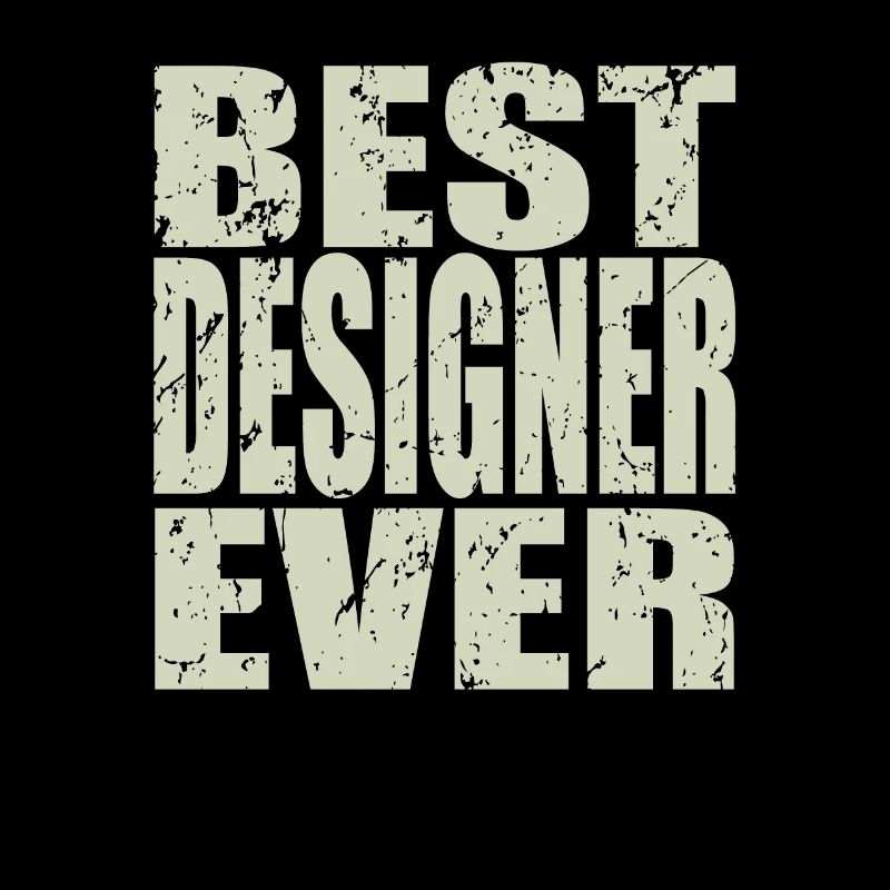 Best Designer ever Designer Gift