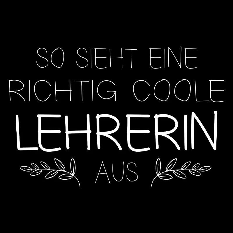 so sieht eine richtig coole Lehrerin aus