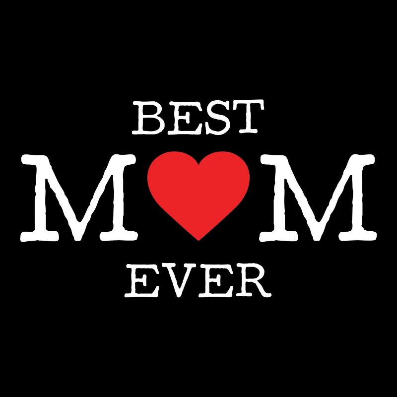 Best Mom Ever