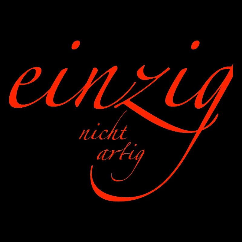 einzig - nicht artig