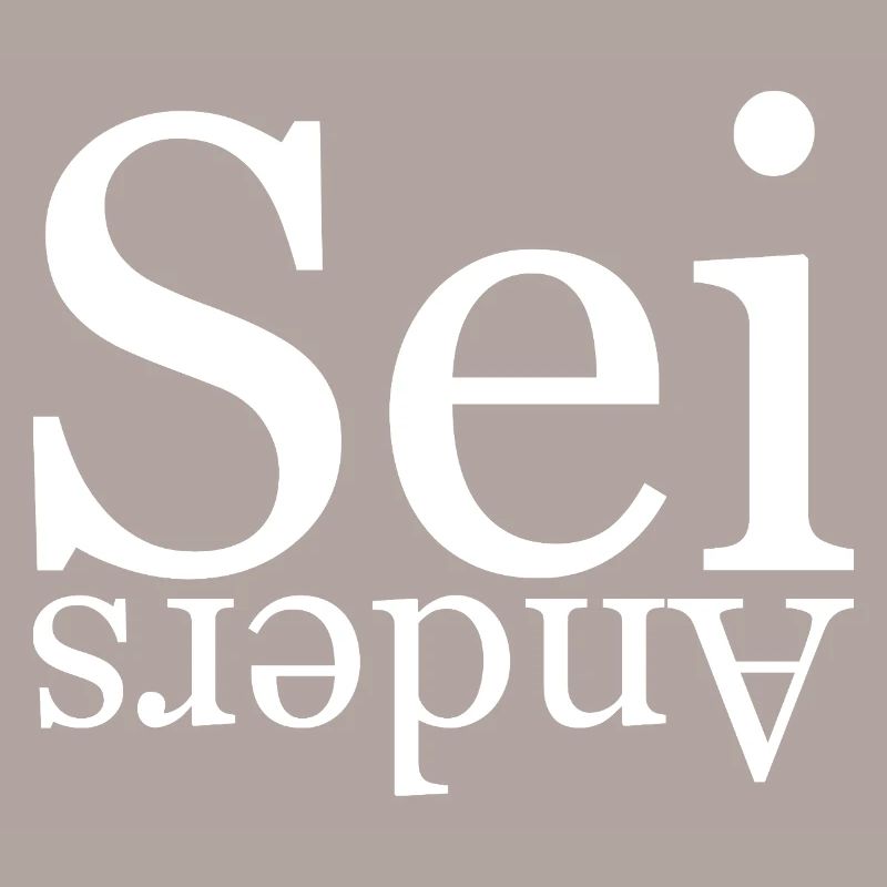 Sei anders